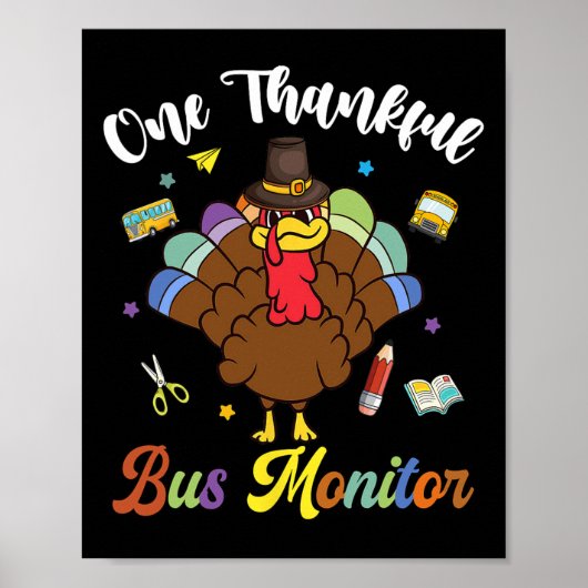 Een dankbare busmonitor Turkije Happy Thanksgiving Poster (Voorkant)