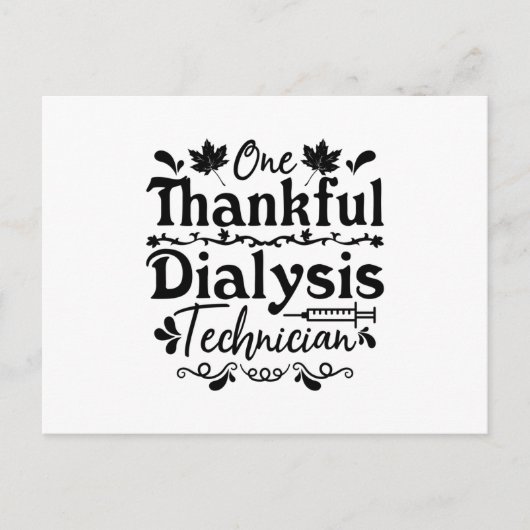 Eén Dankbare Dialyse Technicus Nephrologie Tech Briefkaart (Voorkant)