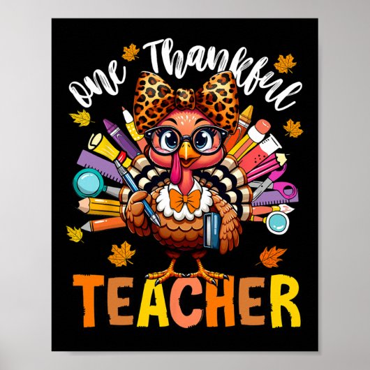 Eén dankbare leraar Thanksgiving kalkoen Cute Cray Poster (Voorkant)