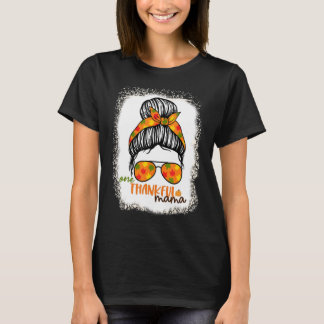Een dankbare mama heeft Messy Bun Herfst Cute Tha  T-shirt