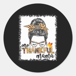 Een dankbare Mama Herfst Messy Bun Thanksgiving Wo Ronde Sticker