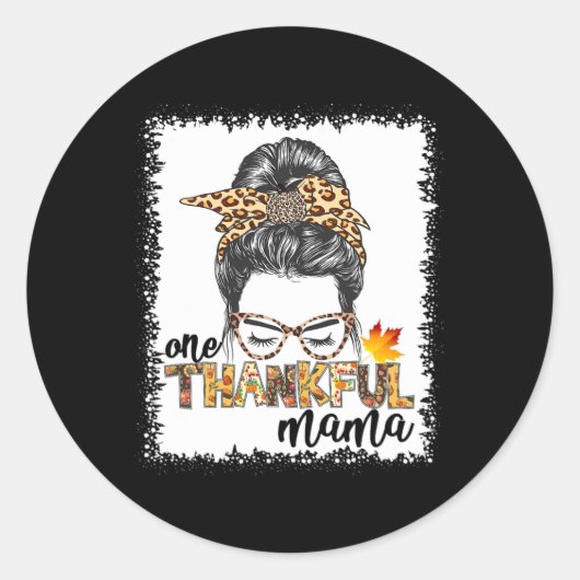 Een dankbare Mama Herfst Messy Bun Thanksgiving Wo Ronde Sticker (Voorkant)