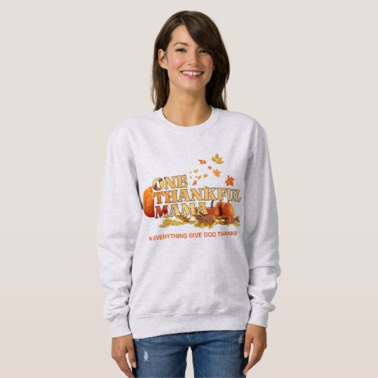 EEN DANKBARE MAMA MOM STIJLVOLLE THANKSGIVING TRUI (Voorkant volledig)