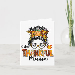 Een dankbare mama rommelige knot haaruitval grappi kaart