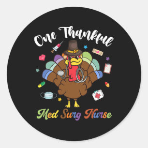Een dankbare Med Surg Nurse Turkije Happy Thanksgi Ronde Sticker