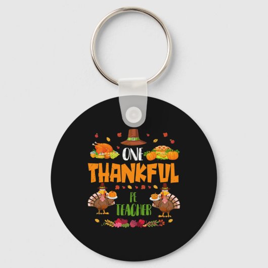 Een dankbare Pe-leraar herfst herfst Thanksgiving Sleutelhanger (Voorkant)