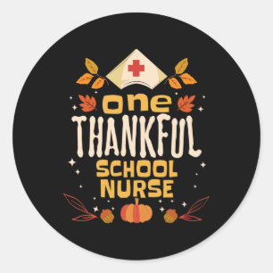 Een dankbare school verpleegkundige Herfst Thanksg Ronde Sticker