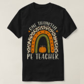 Een dankbare Thanksgiving van de leraar Pe T-shirt (Design voorkant)