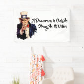 Een democratie is alleen zo sterk als haar kiezers spandoek (Insitu)