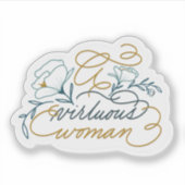 Een deugdzame vrouw bloeide Sticker (Voorkant)