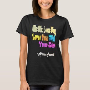 Een die van je houdt met je vuil t-shirt
