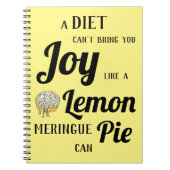 Een dieet kan je niet als Lemon Meringue Pie breng Notitieboek (Voorkant)
