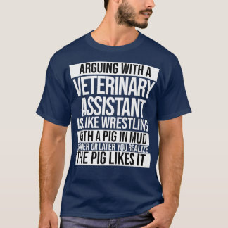 Een dierenartner is net als een worsteling. t-shirt