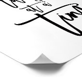 Één ding in een tijd Inspirerend Citaat Poster (Hoek)