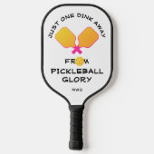 EÉN DINK VERWIJDERD VAN ROEM PICKLEBALL PADDLE (Achterkant)