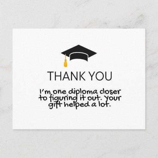 "Eén diploma dichterbij" Grappige afstudeer-bedank Briefkaart (Voorkant)