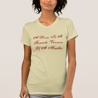 Een diva is een Vrouw versie van een hustler T-shirt