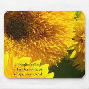 Een dochter zal je hand even vasthouden, maar muismat