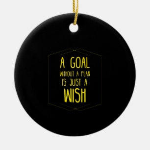 Een doel zonder een plan inspirerend citaat keramisch ornament