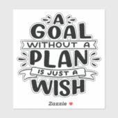 Een doel zonder plan is slechts een wens sticker (Vel)