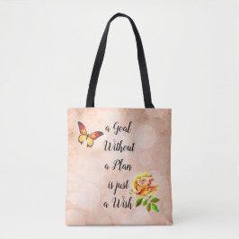 Een doel zonder plan is slechts een wens tote bag