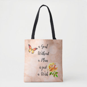 Een doel zonder plan is slechts een wens tote bag