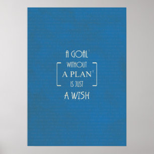 Een doel zonder plan is slechts een Wish Quottes Poster