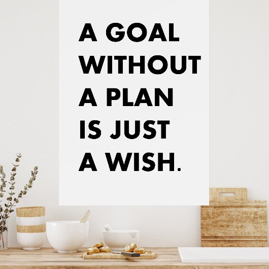 Een doel zonder plan poster (Keuken)