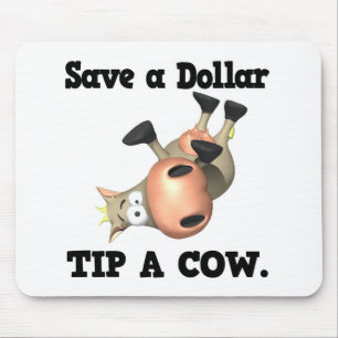 Een dollartip per Koe opslaan Muismat
