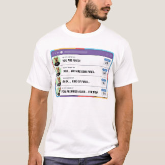 Een domme baas die per ongeluk mensen ontslaat t-shirt