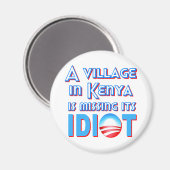 Een dorp in Kenia mist zijn Idiot Obama Magneet (Voorkant / Achterkant)