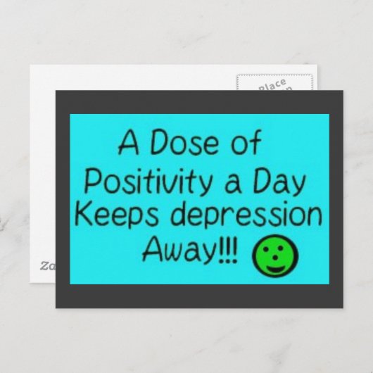 Een dosis positiviteit per dag, houdt... briefkaart (Voorkant / Achterkant)