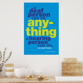 Een dove persoon kan alles aan... ASL poster. Poster (Keuken)