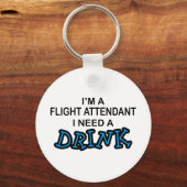 Een Drink nodig - Flight Attendant Sleutelhanger (Voorkant)