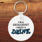 Een Drink nodig - Geoloog Sleutelhanger (Voorkant)