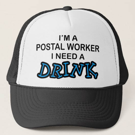 Een Drink nodig - Postal Worker Trucker Pet (Voorkant)