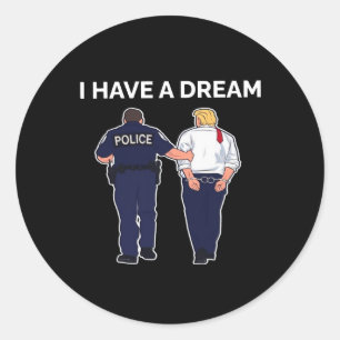 Een droom die Trump heeft opgepakt Ronde Sticker