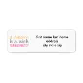 Een droom is een wens die je hart maakt etiket (Voorkant)