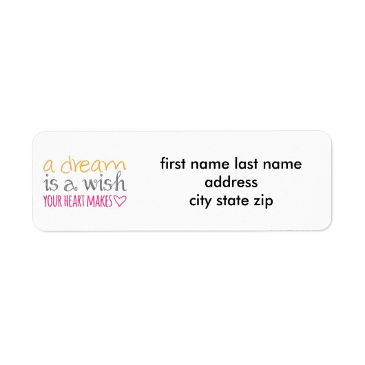 Een droom is een wens die je hart maakt etiket (Voorkant)