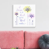Een droom is een wens van je hart die Canvas maakt (Insitu (Woonkamer))