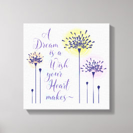 Een droom is een wens van je hart die Canvas maakt Afdruk