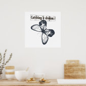 Een droomvlinder vangen poster (Keuken)