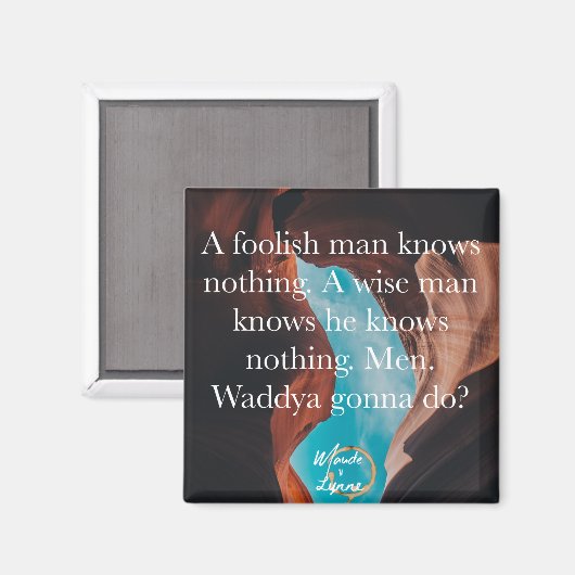 Een dwaze mannen magneet (Voorkant / Achterkant)