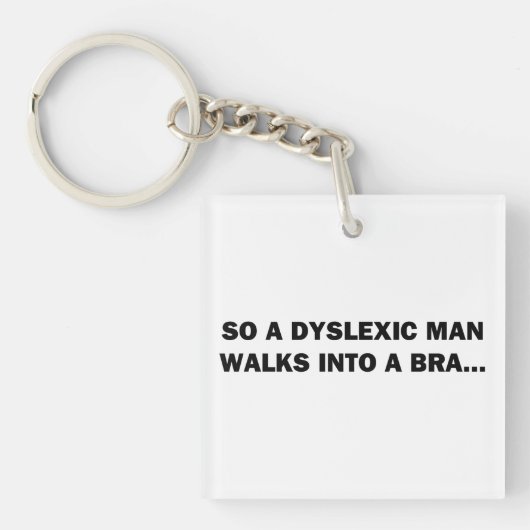 Een dyslectisch Man loopt in een Bra Sleutelhanger (Voorkant)