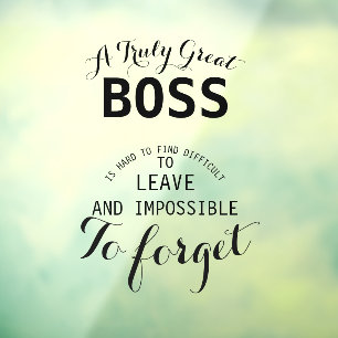 Een echt geweldig cadeaubord voor Boss Boss-bedank Raamsticker