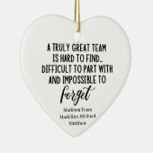 Een echt geweldig team is moeilijk te vinden.. keramisch ornament (Rechts)