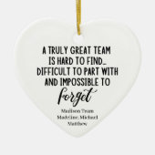 Een echt geweldig team is moeilijk te vinden.. keramisch ornament (Voorkant)