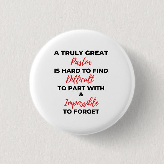 Een echt geweldige predikant is moeilijk te vinden ronde button 3,2 cm (Voorkant)
