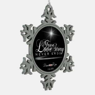 Een echt liefdesverhaal houdt nooit op met Ornamen Tin Sneeuwvlok Ornament