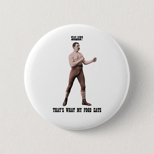 Een echt overdreven Man Ronde Button 5,7 Cm (Voorkant)